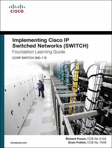 Implementing cisco switched - cisco,